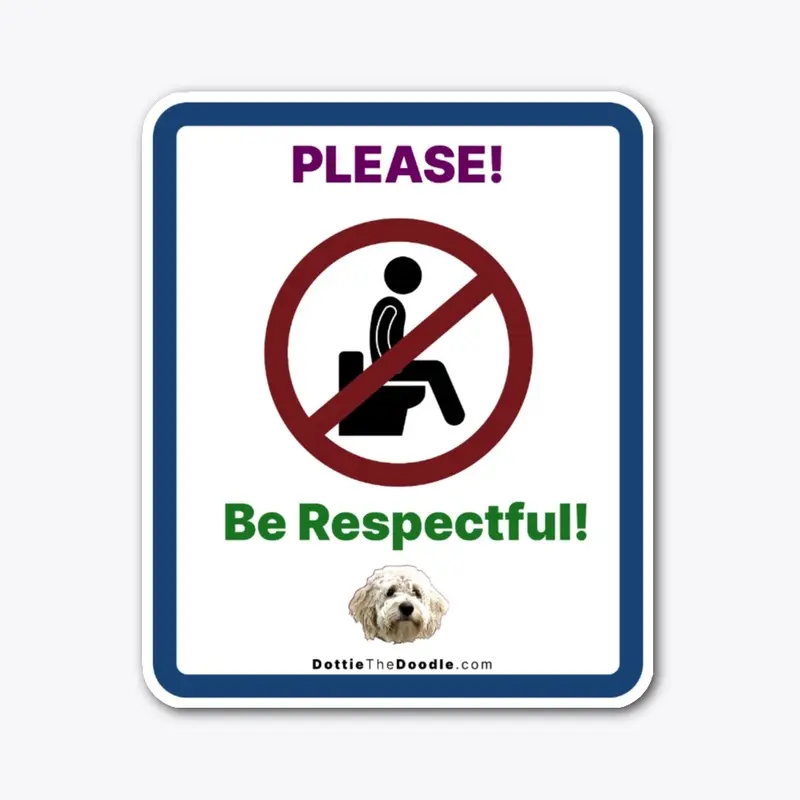 Be Respectful - Multicolored