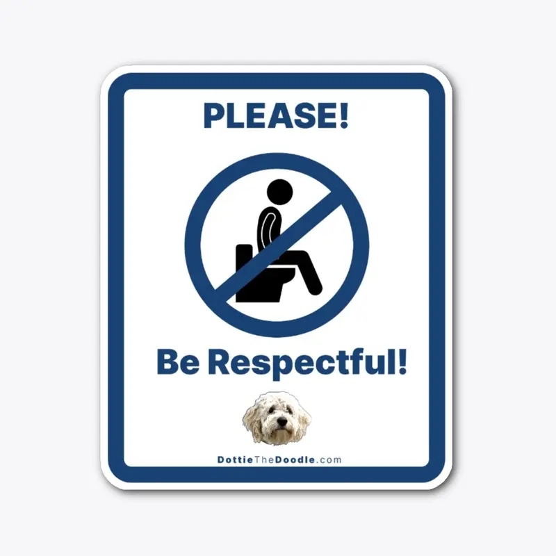 Be Respectful - Blue